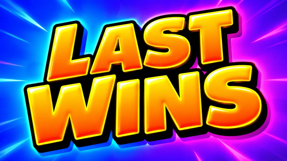 "Last Wins" rendered with the MrBeast Font